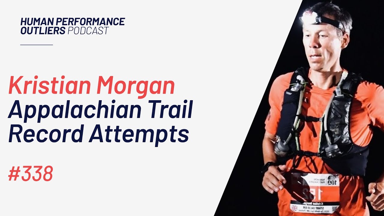 Appalachian Trail Record Attempts Kristian Morgan Ep 338 YouTube Appalachian Trail Record Attempts Kristian Morgan Ep 338 YouTube