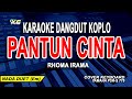 Karaoke Pantun Cinta by Rhoma Irama 🎤 - Dangdut Koplo Version