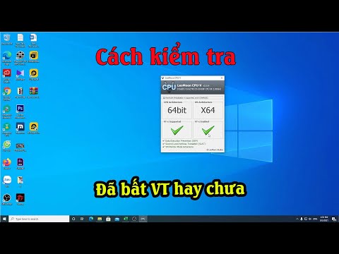 Video Hướng dẫn kiểm tra xem máy tính đã bật ảo hóa VT trên... - youtube