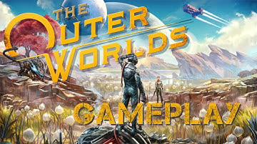 The Outer Worlds Gameplay Part 22