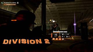 THE DIVISION 2 RÉANIMATION EN PALIER  10