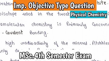 Objective Type Question || Physical Chemistry || MSc 4th Sem. || MSc.Notes |