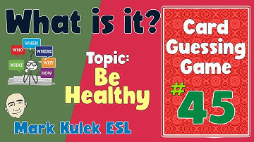 What is it? (be healthy) | Fluency Practice - Mark Kulek ESL