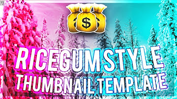Free RICEGUM Thumbnail Template (download in desc)