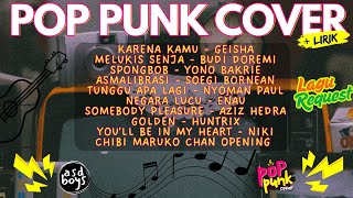 PLAYLIST COVER POP PUNK LAGU REQUEST PALING TOP 🎸 BY ASDBOYS