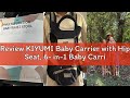 Review KIYUMI Baby Carrier with Hip Seat, 6- in-1 Baby Carrier Newborn to Toddler, Ergonomic M Posit