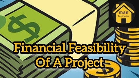 #Financial Feasibility Of A Project