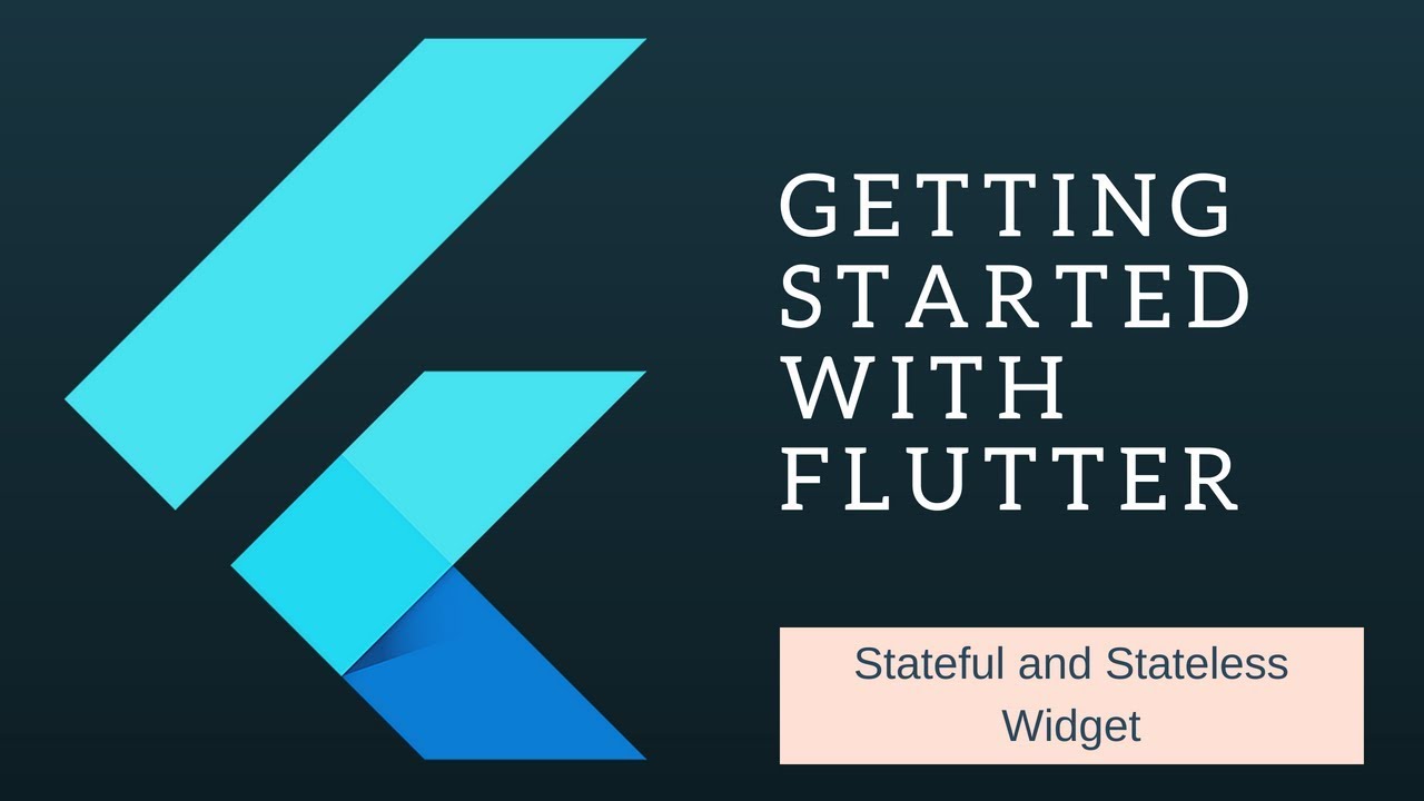 2. Flutter 101 | Stateful and Stateless Widgets