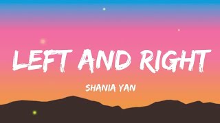 Left And Right - Shania Yan | Cover (Lyrics)