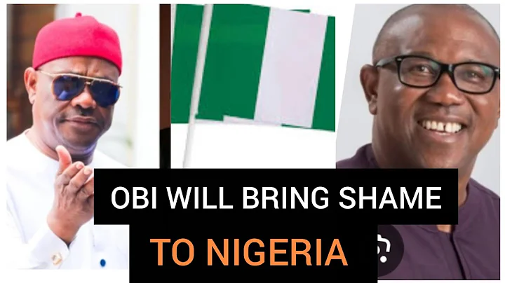 WIKE REVEALS WAYS OBI WILL RUIN NIGERIA IF VOTED FOR IN 2027 - WARNS NIGERIANS