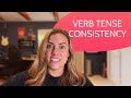 Verb tense and staying consistent