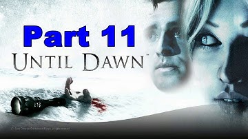 Until Dawn Walkthrough Part 11 Chapter 10 Resolution ENDING
