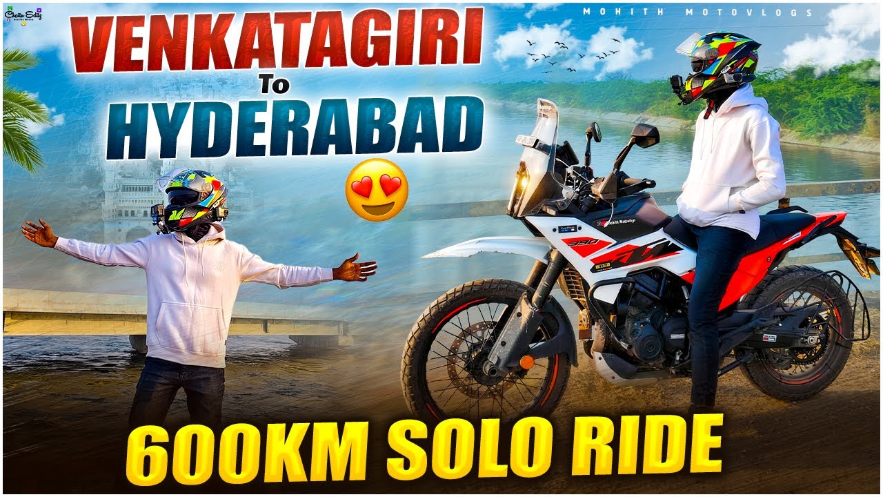 MY FIRST LONG RIDE | VENKATAGIRI TO HYDERABAD❤️ | 600KM SOLO RIDE🔥 | Telugu Motovlogs |
