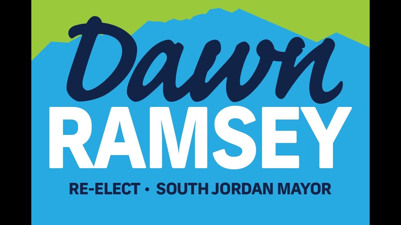 Reelect South Jordan Mayor Dawn Ramsey YouTube