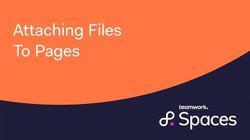 Teamwork Spaces - Attaching Files To Pages