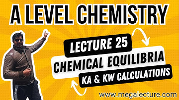 A Level | Live Class 25 | Chemical Equilibria | Ka and Kw Calculations | WhatsApp +92 323 509 4443