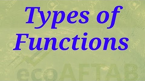 7. Types of functions