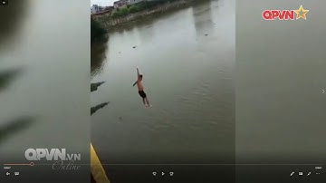 QUÂN NHÂN BẤT CHẤP HIỂM NGUY NHẢY TỪ CẦU CAO 20M ĐỂ KỊP CỨU NGƯỜI DÂN BỊ ĐUỐI NƯỚC