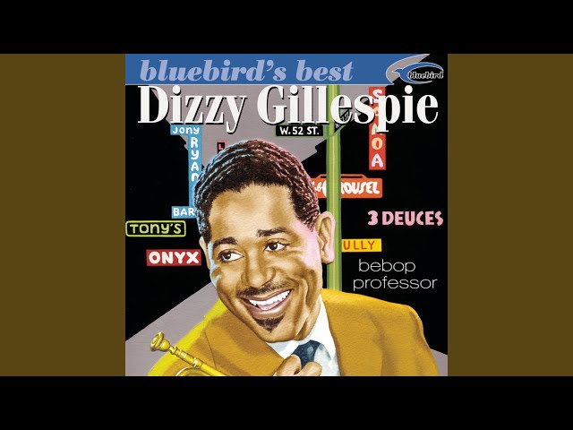 Dizzy Gillespie - Two Bass Hit