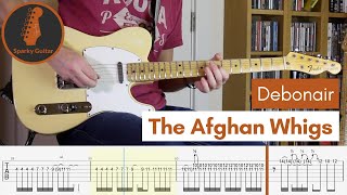 Debonair - The Afghan Whigs- Learn to Play! (Guitar Cover & Tab)
