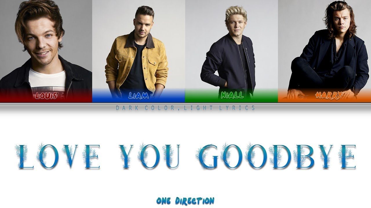 One Direction 'Love You Goodbye' Lyrics [Color Coded ENG_ESP] - YouTube