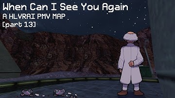 When Can I See You Again // HLVRAI PMV MAP [Part 13]