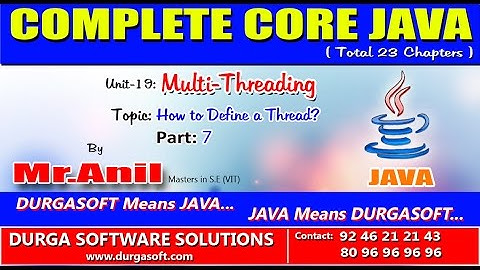 Core Java-Multi-Threading-How to Define a Thread? || Part 7