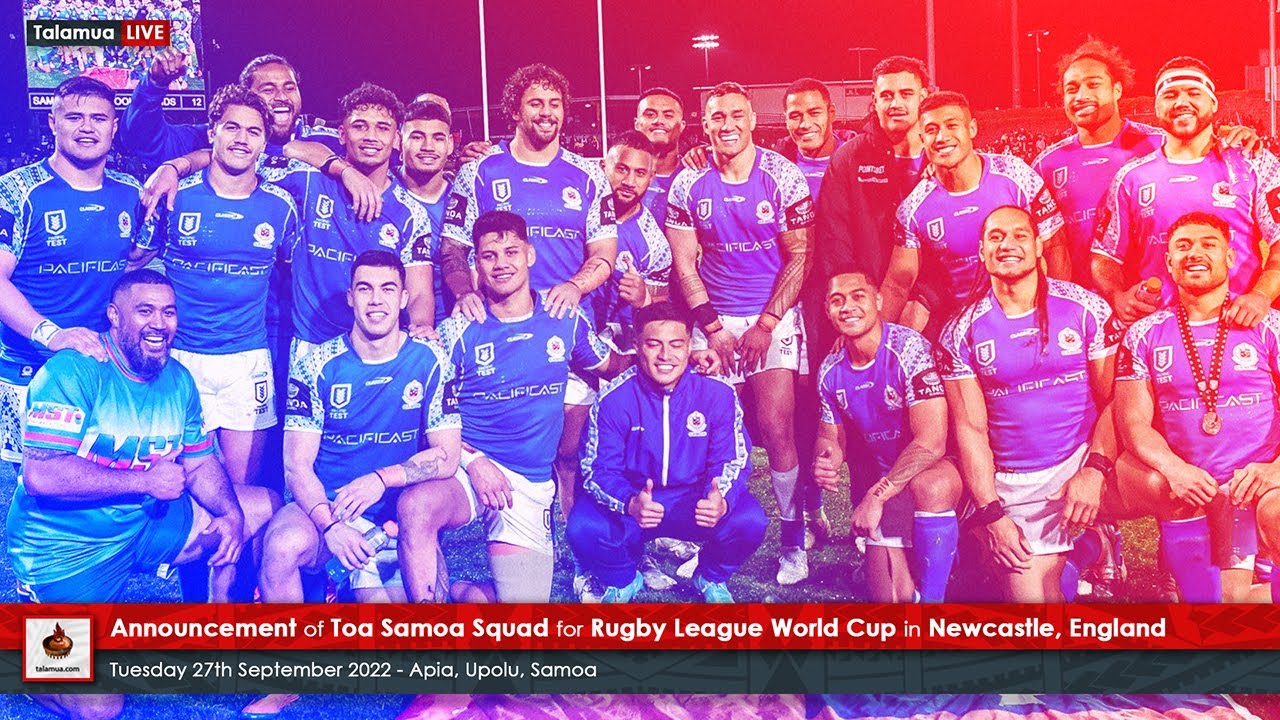 LIVE Announcement of Toa Samoa Squad for RLWC in Newcastle, England