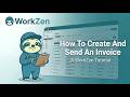 How To Create And Send An Invoice in WorkZen