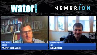 Greg Newbloom, Membrion CEO, chats with Phil Alsop about Membrion's wastewater technology solution