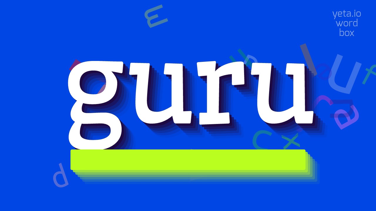 How to say "guru"! (High Quality Voices)