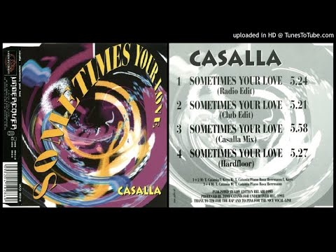 Casalla — Casalla – Sometimes Your Love (Club Edit – 1993)