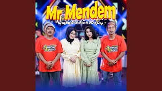 Mr Mendem (feat. Duo Ageng)