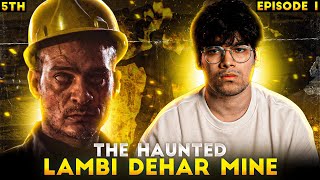 EP1 : The Horror of Lambi Dehar Mines | Top 5 Most haunted places of India | by Amaan parkar |
