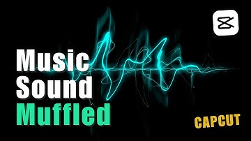 ~ Want to Make Your Music Sound Muffled in CapCut? Here’s the Easiest Way!