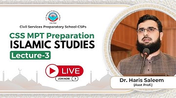 CSS MPT 2025 Voorbereiding Live Klas - 3 (Islamitische Studies) | Dr. Haris Saleem | MPT-lessen d...