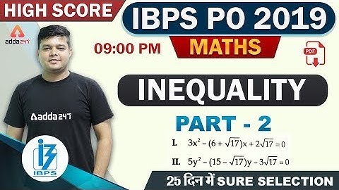 IBPS PO 2019 | Maths | Inequality (Part 2)