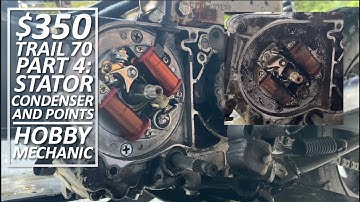 $350 Project Honda CT70 Build Part 4: Stator, Points and Condenser Replacement - Hobby Mechanic