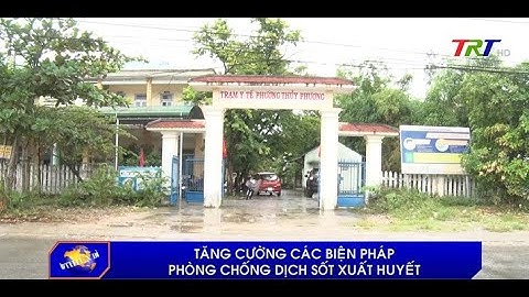Tăng cường các biện pháp phòng chống dịch sốt xuất huyết