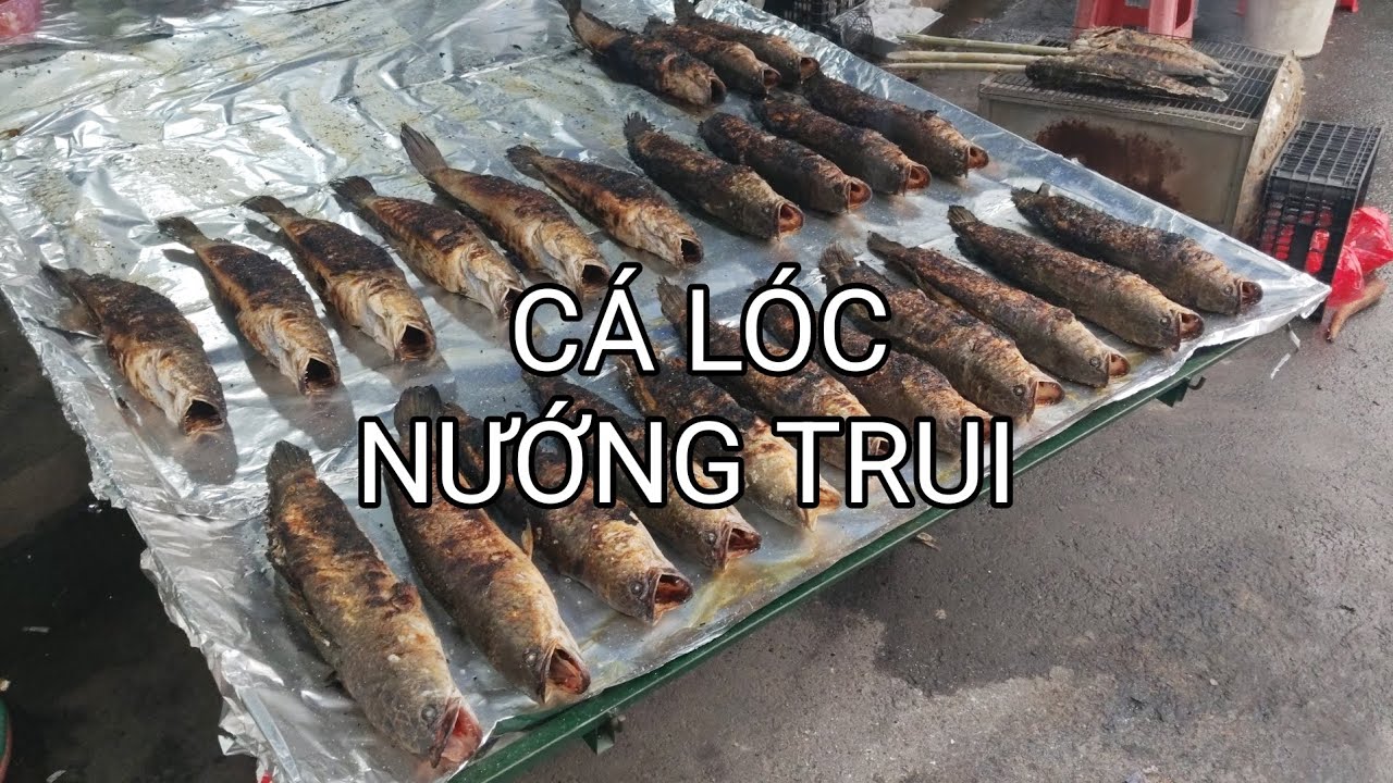 Review Cá Lóc Nướng Vía Thần Tài