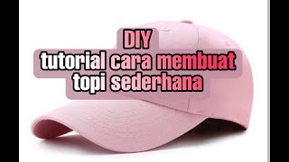 Tutorial cara membuat topi sederhana