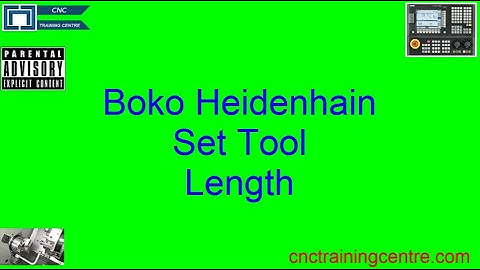 Setting A Tool Length On a Heidenhain Control