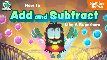 How to Add and Subtract like a Superhero