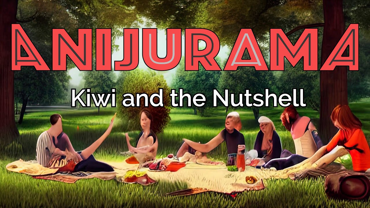 ANIJURAMA Kiwi and the Nutshell (Official AI Video) YouTube