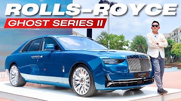 Tuyệt phẩm Rolls-Royce GHOST Series II chào đại gia Việt, giá từ 35 tỷ đồng