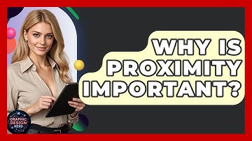Why Is Proximity Important? - Graphic Design Nerd