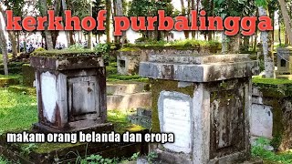 Download Lagu kerkhof Purbalingga,jejak kolonial belanda di Purbalingga Jawa tengah. MP3