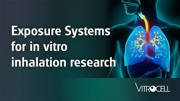 VITROCELL Exposure Systems for in vitro inhalation research