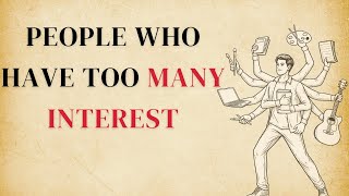 If You Have Too Many Interests So You Are Probably Built For The 'M-Shaped Mind' Future