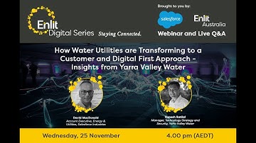 How Water Utilities are Transforming to a Customer & Digital First Approach | Enlit Australia